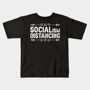 Socialism Distancing Kids T-Shirt